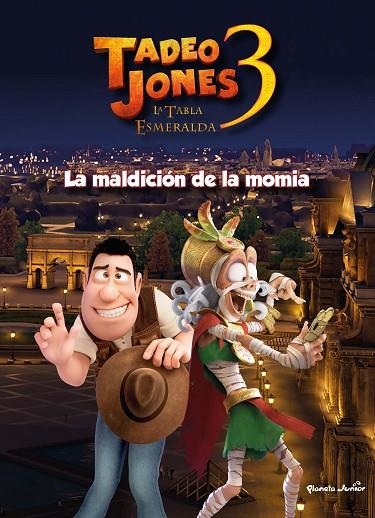 TADEO JONES 3.LA TABLA ESMERALDA. LA MALDICION DE LA MOMIA | 9788408253570 | MEDIASET ESPAÑA COMUNICACIÓN