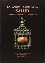 LA SANIDAD CONTRA LA SALUD | 9788494230936 | GARCÍA BLANCA, JESÚS