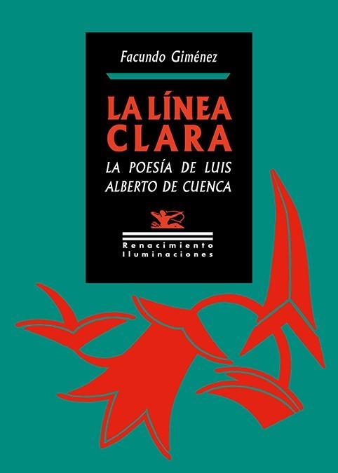 LA LÍNEA CLARA. LA POESÍA DE LUIS ALBERTO DE CUENCA | 9788419231543 | GIMÉNEZ, FACUNDO