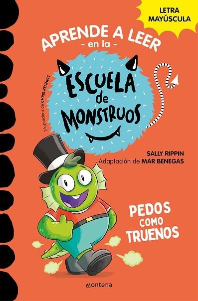 APRENDER A LEER EN LA ESCUELA DE MONSTRUOS 7. PEDOS COMO TRUENOS (EN LETRA MAYÚSCULA) | 9788419085672 | RIPPIN, SALLY/BENEGAS, MAR