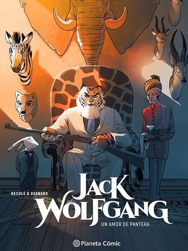 JACK WOLFGANG Nº 03/03 UN AMOR DE PANTERA (NOVELA GRÁFICA) | 9788411129480 | DESBERG, STEPHEN/RECULÉ, HENRI