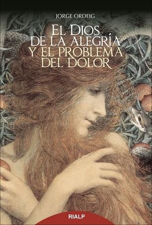 EL DIOS DE LA ALEGRÍA Y EL PROBLEMA DEL DOLOR | 9788432145797 | ORDEIG CORSINI , JORGE