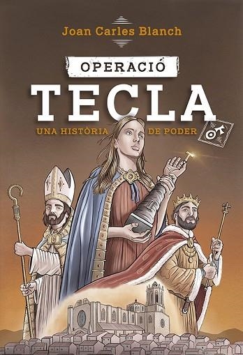 OPERACIÓ TECLA. UNA HISTÒRIA DE PODER | 9788413562162 | BLANCH I TORREBADELL, JOAN CARLES