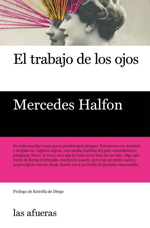 EL TRABAJO DE LOS OJOS  | 9788494983788 | HALFON, MERCEDES