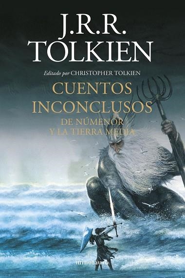 CUENTOS INCONCLUSOS DE NÚMENOR Y LA TIERRA MEDIA | 9788445012789 | TOLKIEN, J. R. R.