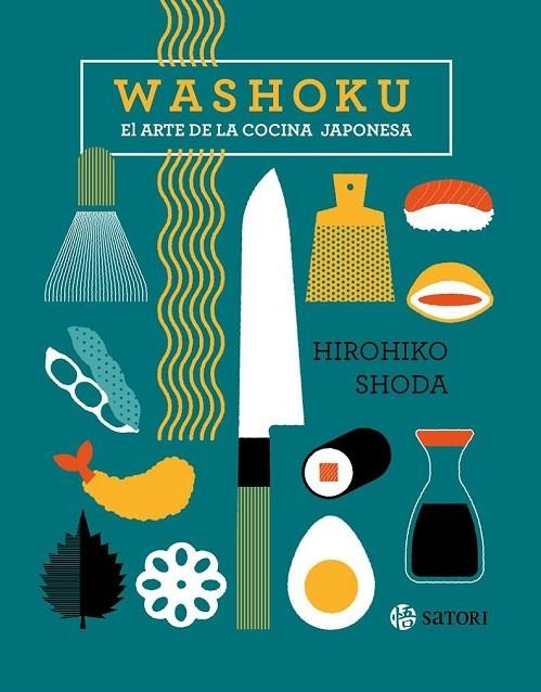 WASHOKU. EL ARTE DE LA COCINA JAPONESA | 9788419035264 | SHODA, HIROHIKO