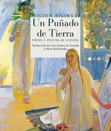 UN PUÑADO DE TIERRA. POESÍA Y PINTURA DE UCRANIA (BILINGÜE) | 9788419124364