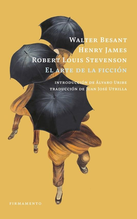 EL ARTE DE LA FICCIÓN | 9788412411492 | BESANT, WALTER/JAMES, HENRY/STEVENSON, ROBERT LOUIS