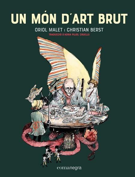 UN MÓN D'ART BRUT  | 9788418857744 | MALET, ORIOL/BERST, CRISTIAN