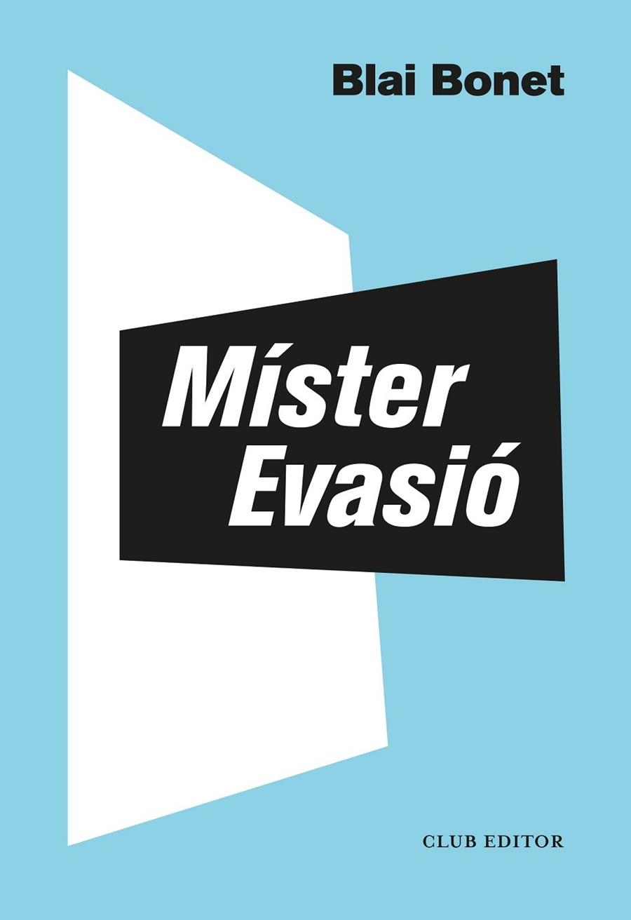 MÍSTER EVASIÓ | 9788473293563 | BONET, BLAI