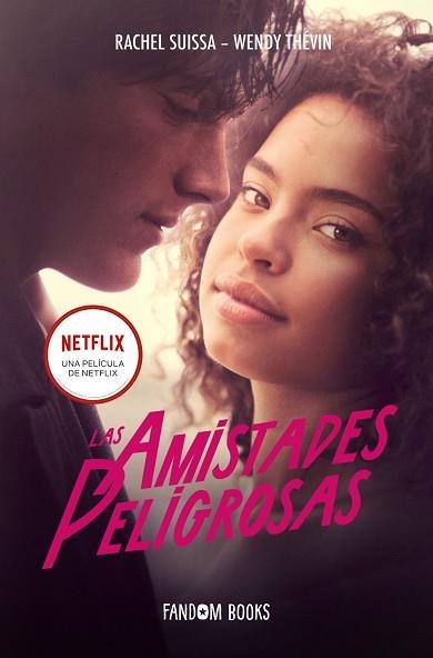 LAS AMISTADES PELIGROSAS. EL LIBRO DE LA PELÍCULA | 9788418027758 | SUISSA, RACHEL/THÉVIN, WENDY