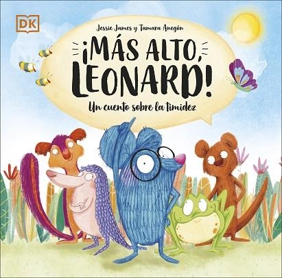 ¡MÁS ALTO, LEONARD! UN CUENTO SOBRE LA TIMIDEZ | 9780241583432 | ANEGON, TAMARA/JAMES, JESSIE