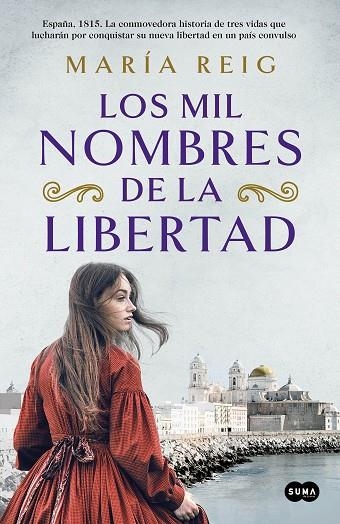 LOS MIL NOMBRES DE LA LIBERTAD | 9788491294054 | REIG, MARÍA