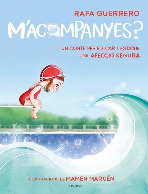 M'ACOMPANYES? UN CONTE PER EDUCAR I ESTABLIR UNA AFECCIÓ SEGURA | 9788418688225 | GUERRERO, RAFA