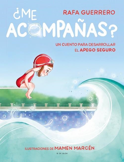 ¿ME ACOMPAÑAS? UN CUENTO PARA DESARROLLAR EL APEGO SEGURO | 9788418688218 | GUERRERO, RAFA