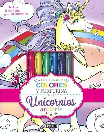 UNICORNIOS ARCOÍRIS KIT COLORES Y PURPURINA | 9788467788389