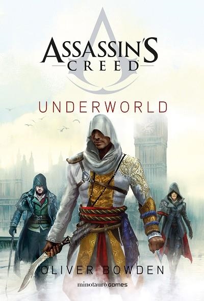 ASSASSIN'S CREED. UNDERWORLD | 9788445012024 | BOWDEN, OLIVER