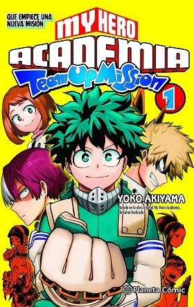 MY HERO ACADEMIA TEAM UP MISSION Nº 01 | 9788491747338 | HORIKOSHI, KOHEI