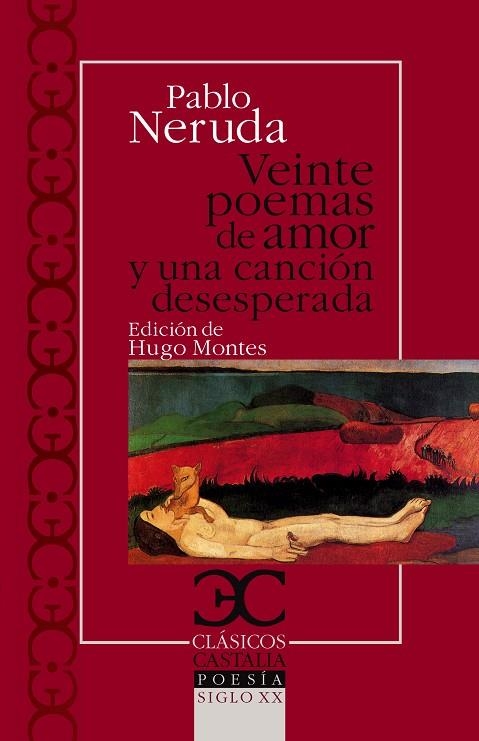 VEINTE POEMAS DE AMOR Y UNA CANCIÓN DESESPERADA | 9788497404501 | NERUDA, PABLO