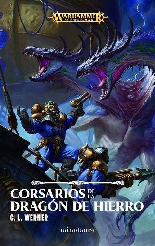 CORSARIOS DE LA DRAGÓN DE HIERRO | 9788445005637 | WERNER, C. L.