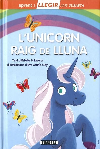 L´UNICORN RAIG DE LLUNA | 9788467783247 | TALAVERA, ESTELLE