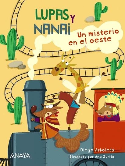 LUPAS Y NANAI. UN MISTERIO EN EL OESTE | 9788469890813 | ARBOLEDA, DIEGO