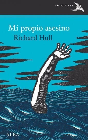 MI PROPIO ASESINO | 9788490659045 | HULL, RICHARD