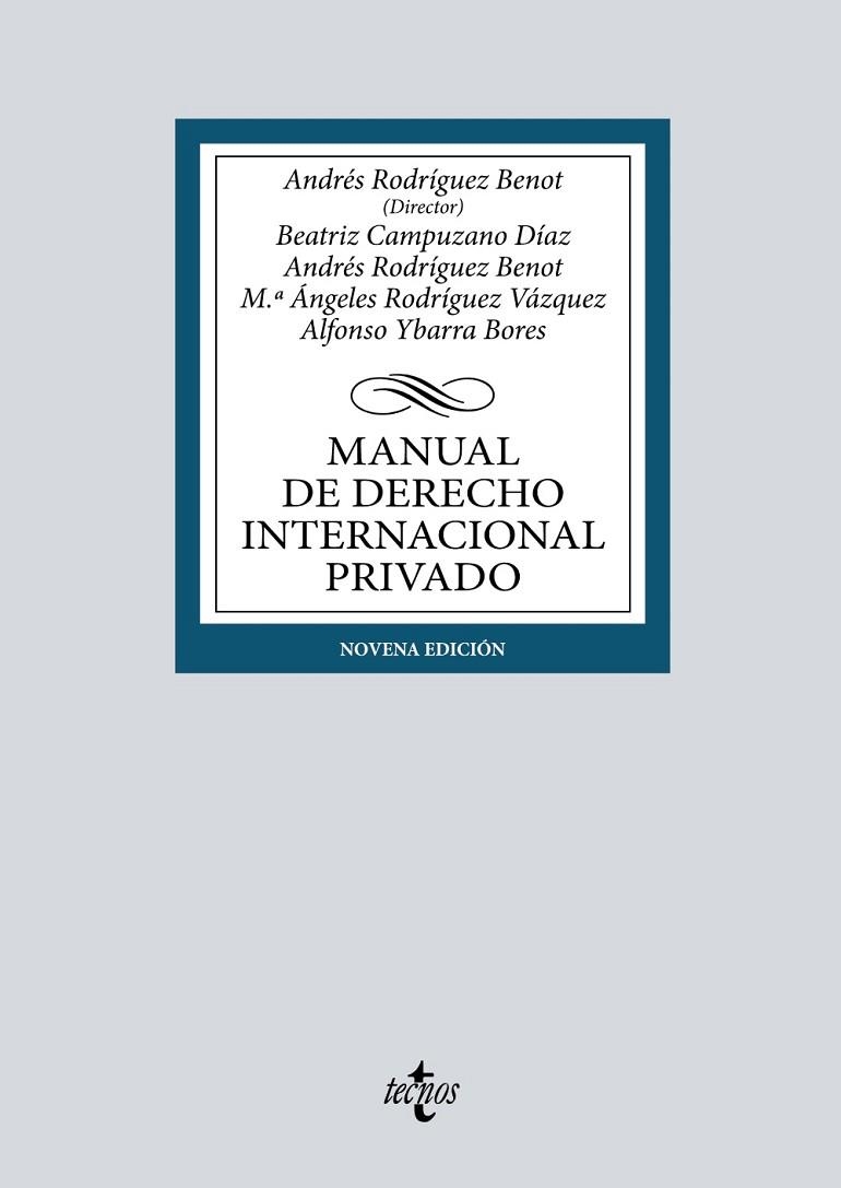 MANUAL DE DERECHO INTERNACIONAL PRIVADO | 9788430985340 | RODRÍGUEZ BENOT, ANDRÉS/CAMPUZANO DÍAZ, BEATRIZ/RODRÍGUEZ VÁZQUEZ, Mª ÁNGELES/YBARRA BORES, ALFONSO