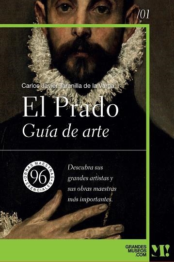 EL MUSEO DEL PRADO. GUÍA DE ARTE | 9788418943362 | TARANILLA DE LA VARGA, CARLOS JAVIER