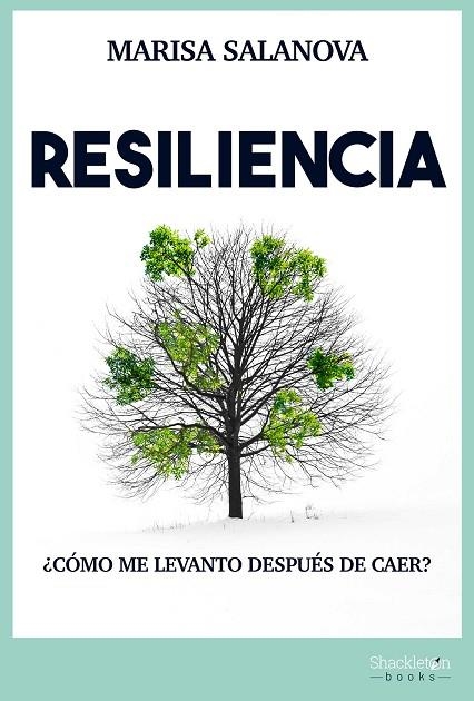 RESILIENCIA  ¿CÓMO ME LEVANTO DESPUÉS DE CAER? | 9788413611648 | SALANOVA, MARISA