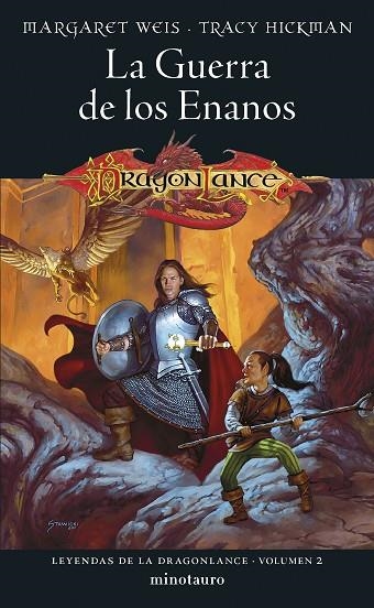 LA GUERRA DE LOS ENANOS LEYENDAS DE LA DRAGONLANCE 2 | 9788445011126 | WEIS, MARGARET/HICKMAN, TRACY