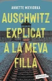 AUSCHWITZ EXPLICAT A LA MEVA FILLA | 9788419107183 | WIEVIORKA, ANNETTE