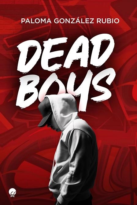 DEAD BOYS | 9788419472069 | GONZÁLEZ RUBIO, PALOMA