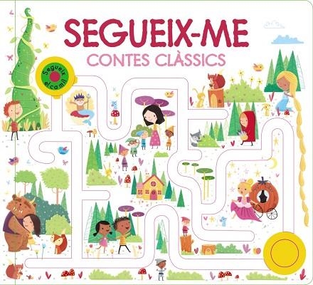 SEGUEIX-ME. CONTES CLÀSSICS | 9788413491660