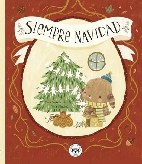 SIEMPRE NAVIDAD | 9788418687198 | ACEVEDO, DESIRÉE/SÁNCHEZ, SARA