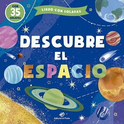 DESCUBRE EL ESPACIO. CUENTOS INFANTILES 1-4 AÑOS CON SOLAPAS | 9788418664045 | ZOLOTAREVA, LENA