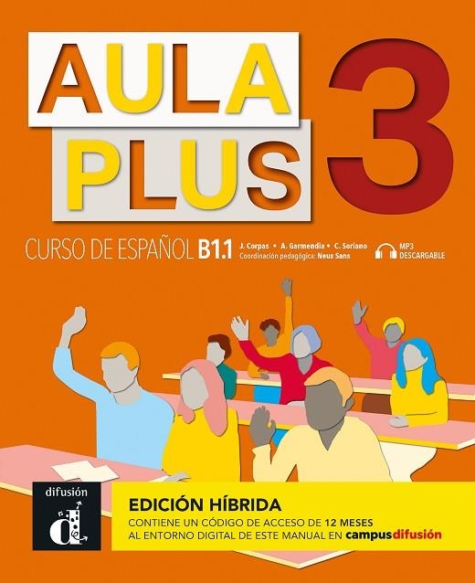 AULA PLUS 3 ED. HIBRIDA L. DEL ALUMNO | 9788419236197 | CORPAS, JAIME/GARMENDIA, AGUSTÍN/SORIANO, CARMEN