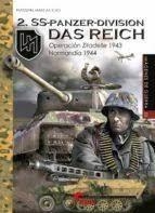 2-SS-PANZER-DIVISION DAS REICH OPERACIÓN ZITADELLE 1943 NORMANDÍA 1944 | 9788412497342 | AFIERO, MASSIMILIANO