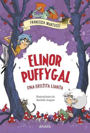 ELINOR PUFFYGAL. UNA BRUJITA LIANTA | 9788469891476 | MARTUCCI, FRANCESCA