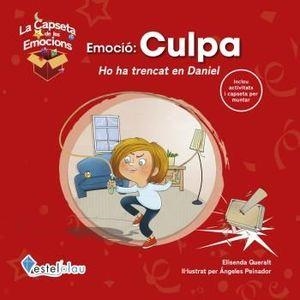 EMOCIÓ: CULPA. HO HA TRENCAT EN DANIEL | 9788418823183 | QUERALT, ELISENDA