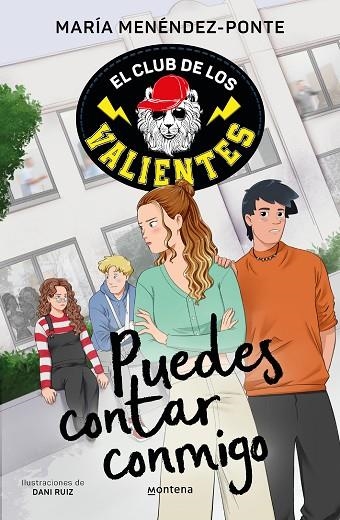 PUEDES CONTAR CONMIGO. EL CLUB DE LOS VALIENTES 2 | 9788418798740 | MENÉNDEZ-PONTE, MARÍA