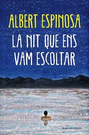 LA NIT QUE ENS VAM ESCOLTAR. UNA HISTÒRIA LLUMINOSA QUE T'ENSENYA A LLUITAR | 9788418062087 | ESPINOSA, ALBERT