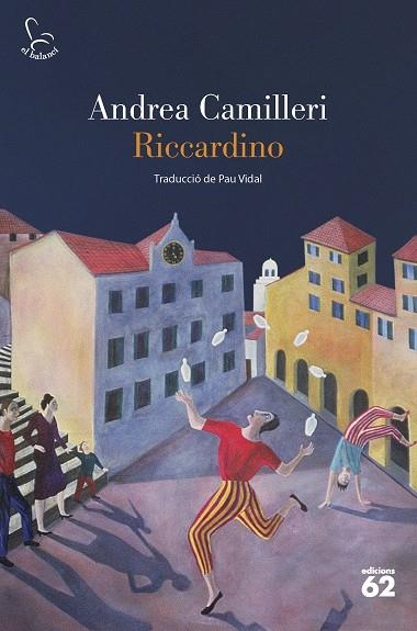 RICCARDINO. LA NOVEL·LA QUE POSA PUNT FINAL AL COMISSARI MONTALBANO. UN FINAL DE SÈRIE ESPECTACULAR | 9788429780529 | CAMILLERI, ANDREA