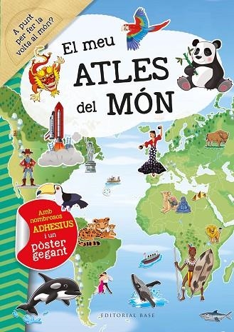 EL MEU ATLES DEL MÓN AMB ADHESIUS | 9788418434846