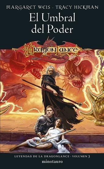 EL UMBRAL DEL PODER LEYENDAS DE LA DRAGONLANCE 3 | 9788445011171 | WEIS, MARGARET/HICKMAN, TRACY