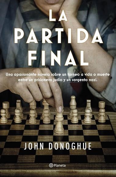 LA PARTIDA FINAL | 9788408263470 | DONOGHUE, JOHN