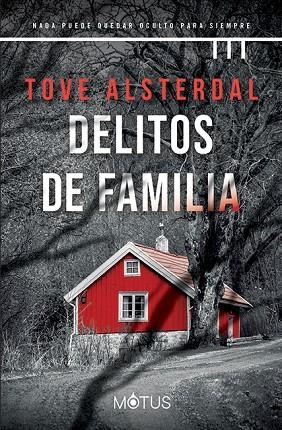 DELITOS DE FAMILIA. COSTA ALTA 1 | 9788418711596 | ALSTERDAL, TOVE