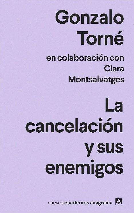 LA CANCELACIÓN Y SUS ENEMIGOS | 9788433916693 | TORNÉ, GONZALO