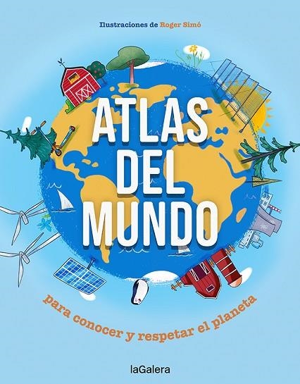 ATLAS DEL MUNDO. PARA CONOCER Y RESPETAR EL PLANETA | 9788424673444 | SOMNINS