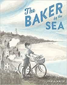 THE BAKER BY THE SEA | 9781787419186 | WHITE PAULA